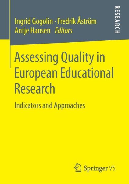 Cover for Ingrid Gogolin · Assessing Quality in European Educational Research: Indicators and Approaches (Paperback Book) [2014 edition] (2014)