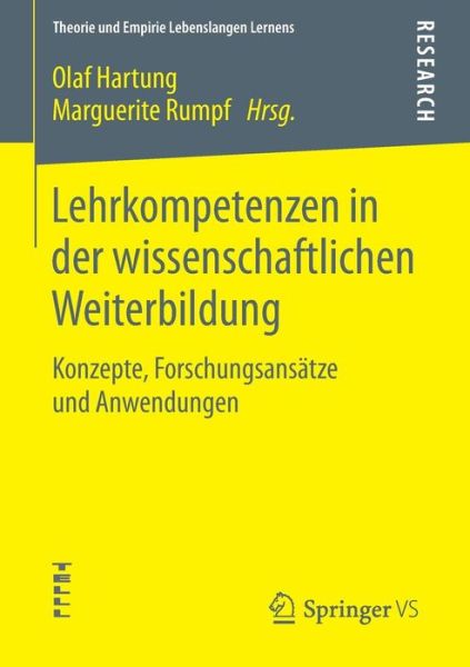 Cover for Olaf Hartung · Lehrkompetenzen in Der Wissenschaftlichen Weiterbildung: Konzepte, Forschungsansatze Und Anwendungen - Theorie Und Empirie Lebenslangen Lernens (Paperback Book) [2015 edition] (2015)