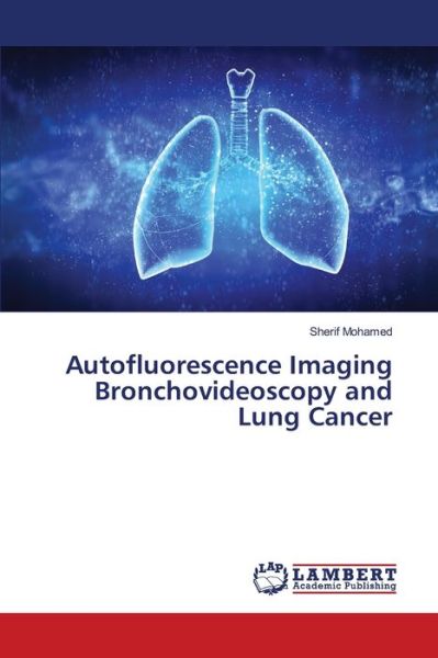Cover for Mohamed · Autofluorescence Imaging Bronch (Book) (2018)