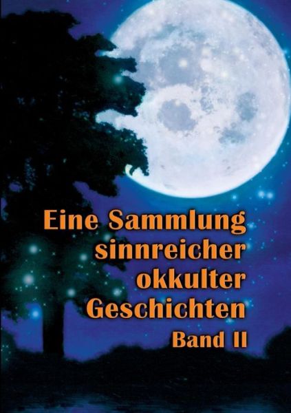 Cover for Johannes H. Von Hohenstätten · Eine Sammlung Sinnreicher Okkulter Geschichten (Paperback Book) [German edition] (2014)