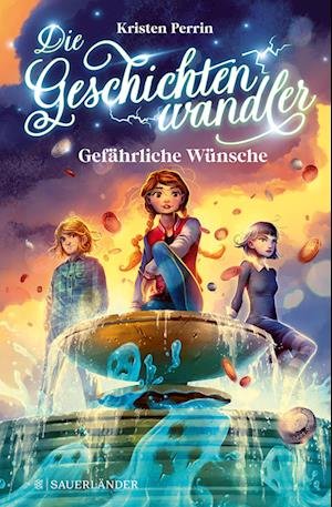 Cover for Kristen Perrin · Die Geschichtenwandler − Gefährliche Wünsche (Book) (2024)