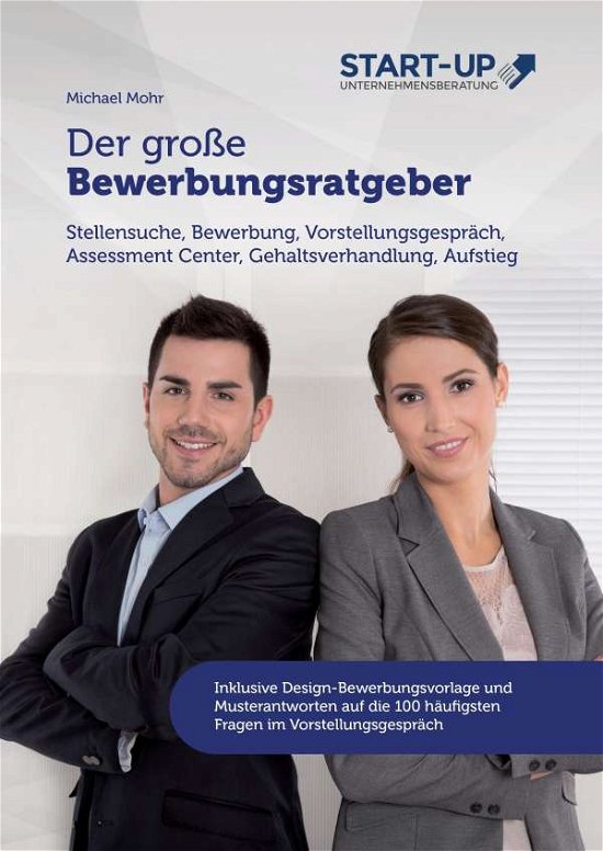 Cover for Mohr · Der große Bewerbungsratgeber (Bog)