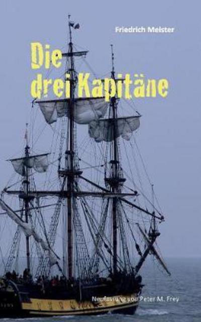 Cover for Meister · Die drei Kapitäne (Book) (2017)