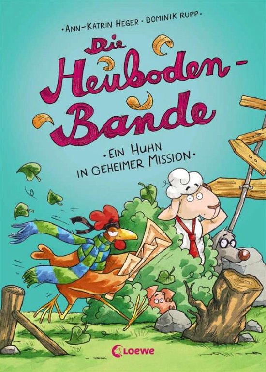 Cover for Heger · Die Heuboden-Bande - Ein Huhn in (Buch)