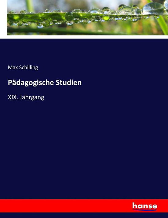 Cover for Schilling · Pädagogische Studien (Book) (2017)