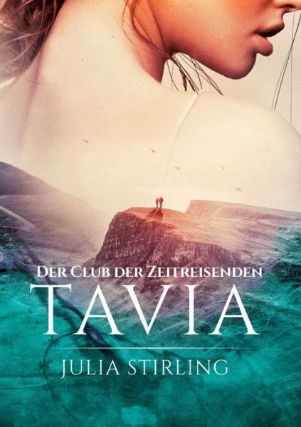 Cover for Julia Stirling · Tavia (Book) (2024)