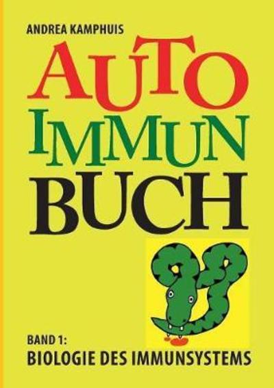 Cover for Kamphuis · Das Autoimmunbuch, Band 1 (Book) (2018)