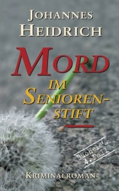 Cover for Johannes Heidrich · Mord im Seniorenstift (Paperback Book) (2021)