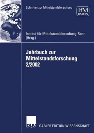 Cover for IFM Institut Fur Mittelstandsforschung Bonn · Jahrbuch zur Mittelstandsforschung 2/2002 - Schriften zur Mittelstandsforschung (Paperback Book) [2003 edition] (2003)