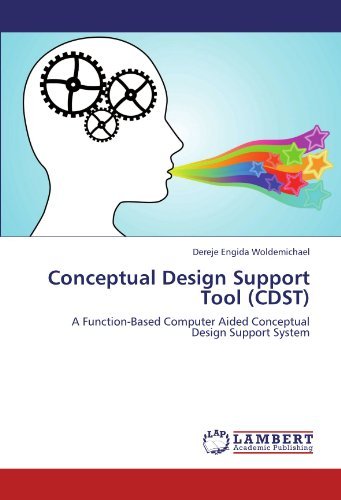 Cover for Dereje Engida Woldemichael · Conceptual Design Support Tool (Cdst): a Function-based Computer Aided Conceptual Design Support System (Paperback Bog) (2011)