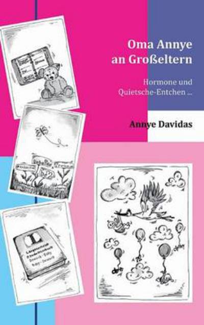 Cover for Annye Davidas · Oma Annye an Grosseltern (Hardcover Book) [German edition] (2012)