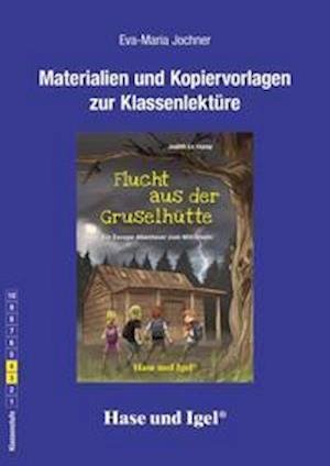 Cover for Eva-Maria Jochner · Flucht aus der Gruselhütte. Begleitmaterial (Taschenbuch) (2021)