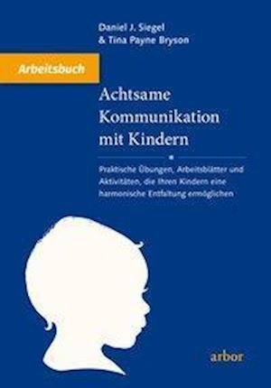 Cover for Siegel · Achtsame Kommunikation mit Kinde (Buch)