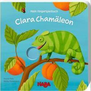 Cover for Daniel Fehr · Mein Fingerspielbuch - Clara Chamäleon (Tavlebog) (2021)