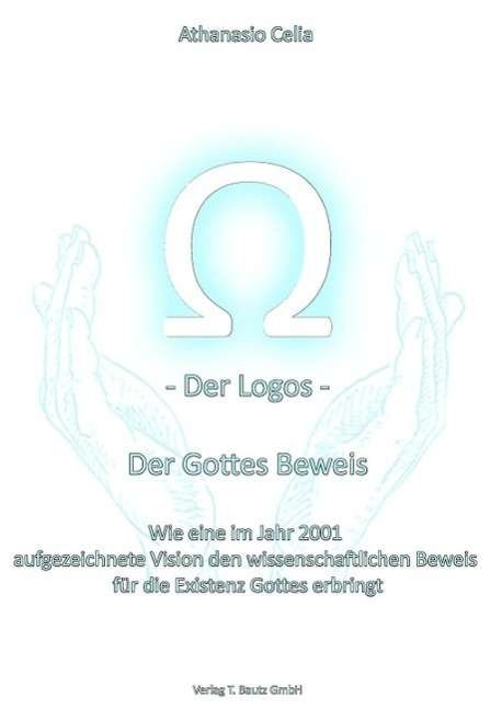 Cover for Celia · - Der Logos - Der Gottes Beweis (Bog)