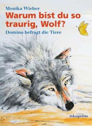 Cover for Wieber · Wieber:warum Bist Du So Traurig, Wolf? (Book)