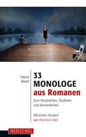 Cover for Bayerl · 33 Monologe aus Romanen (Book)