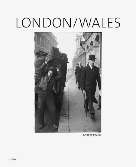 Cover for Robert Frank · London / Wales (Hardcover Book) (2025)