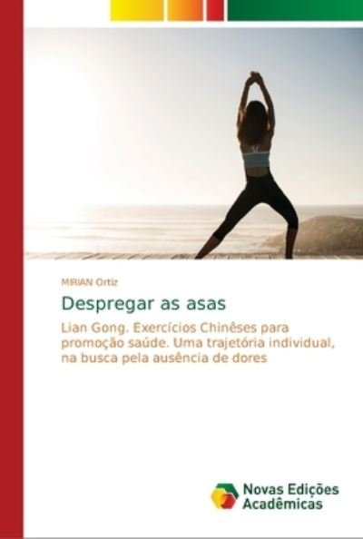 Cover for Ortiz · Despregar as asas (Book) (2018)