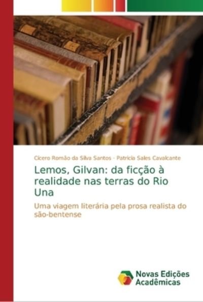 Cover for Cícero Romão Da Silva Santos · Lemos, Gilvan (Pocketbok) (2018)