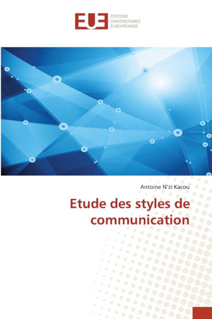 Cover for Antoine N'Zi Kacou · Etude des styles de communication (Paperback Book) (2021)