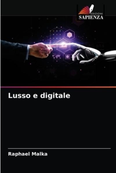 Cover for Raphael Malka · Lusso e digitale (Paperback Book) (2021)