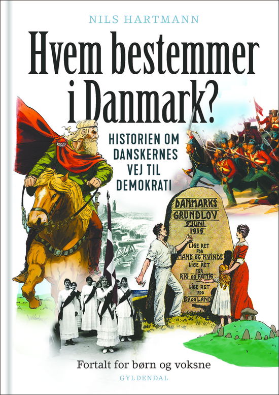 Hvem bestemmer i Danmark. - Nils Hartmann - Bøger - Gyldendal - 9788702210682 - 3. oktober 2017