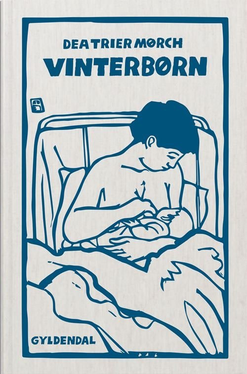 Cover for Dea Trier Mørch · Gyldendals Kronjuveler: Vinterbørn (Inbunden Bok) [9:e utgåva] (2023)