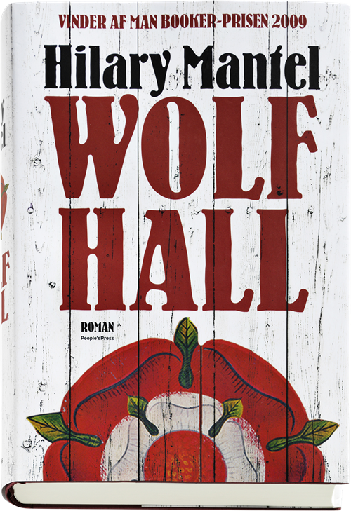 Cover for Hilary Mantel · Wolf Hall (Innbunden bok) [1. utgave] [Indbundet] (2011)