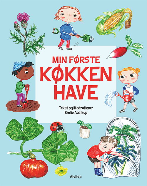 Cover for Emilie Aastrup · Min første køkkenhave (Inbunden Bok) [1:a utgåva] (2023)