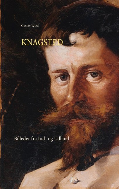 Cover for Gustav Wied · Knagsted (Paperback Book) [1.º edición] (2019)