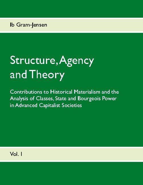 Cover for Ib Gram-Jensen · Structure, Agency and Theory (Paperback Book) [1º edição] (2021)