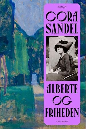 Cover for Cora Sandel · Alberte-triologien: Alberte og friheden (Hardcover bog) [1. udgave] (2023)