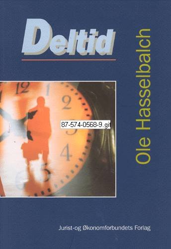 Cover for Hasselbalch O · Deltid (Sewn Spine Book) [1st edition] (2002)