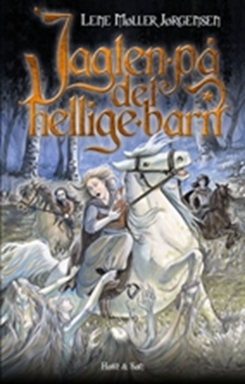 Cover for Lene Møller Jørgensen · Jagten på Det Hellige Barn (Gebundesens Buch) [1. Ausgabe] [Indbundet] (2009)