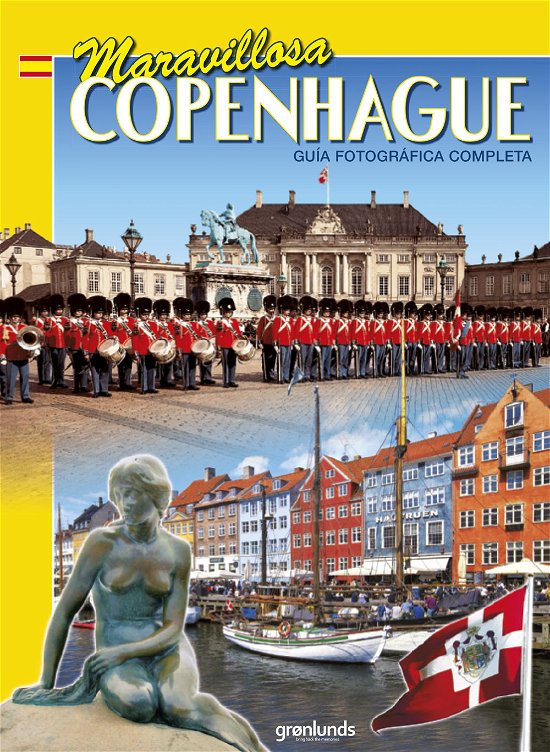 Cover for Grønlunds · Wonderful Copenhagen: Maravillosa Copenhague, Spansk (Sewn Spine Book) [7.º edición] (2020)