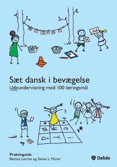 Cover for Bettina Lerche og Sanne L. Mürer · Sæt dansk i bevægelse (Paperback Bog) [1. udgave] (2017)