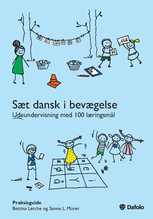 Cover for Bettina Lerche og Sanne L. Mürer · Sæt dansk i bevægelse (Paperback Book) [1th edição] (2017)