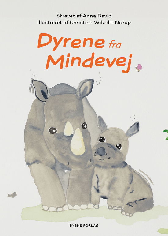 Cover for Anna David &amp; Christina Wiboltt Norup · Dyrene fra Mindevej (Hardcover Book) [1st edition] (2024)