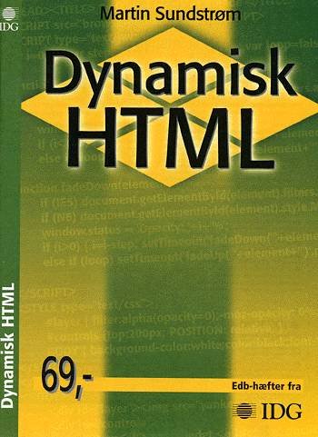 Cover for Martin Sundstrøm · Edb-hæfter fra IDG: Dynamisk HTML (Sewn Spine Book) [1st edition] (2002)