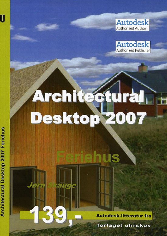 Cover for Jørn Skauge · Architectural Desktop 2007 (Book) [1th edição] (2006)