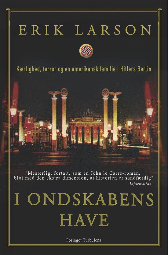 Cover for Erik Larson · I ondskabens have (Sewn Spine Book) [1. wydanie] (2012)