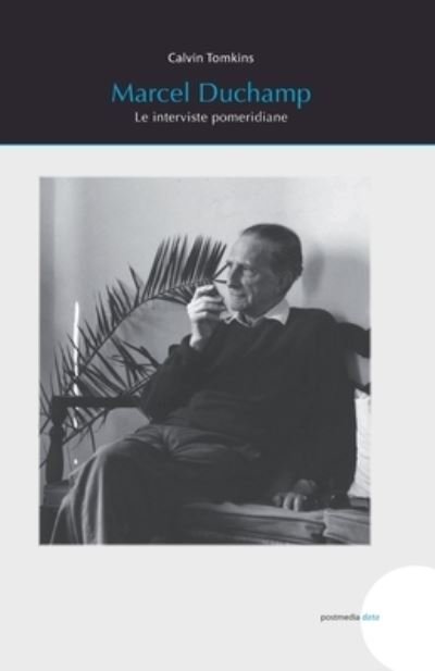 Cover for Calvin Tomkins · Marcel Duchamp (Paperback Book) (2020)