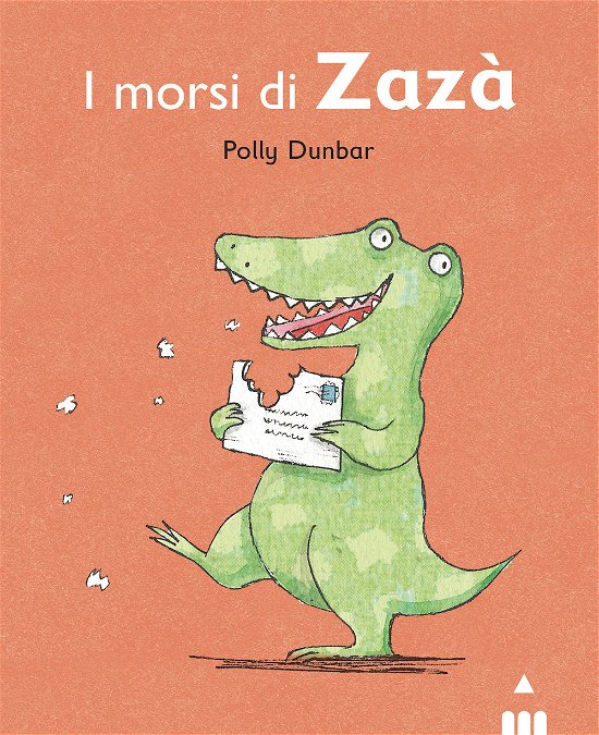 Cover for Polly Dunbar · Morsi Di Zaza. Tilly E I Suoi Amici. Ediz. A Colori (Book)