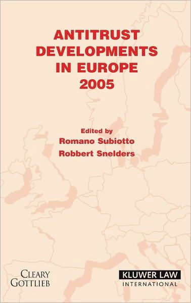 Cover for Romano Subiotto · Antitrust Developments in Europe: 2005 (Hardcover Book) (2006)