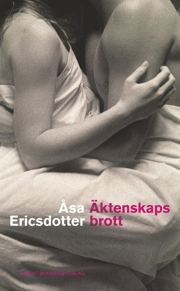 Cover for Åsa Ericsdotter · Äktenskapsbrott (ePUB) (2012)