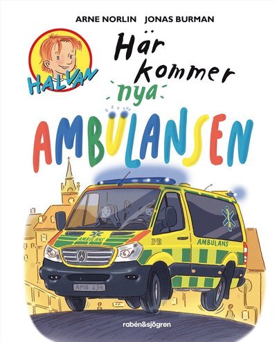 Cover for Arne Norlin · Här kommer nya ambulansen (Gebundesens Buch) (2023)