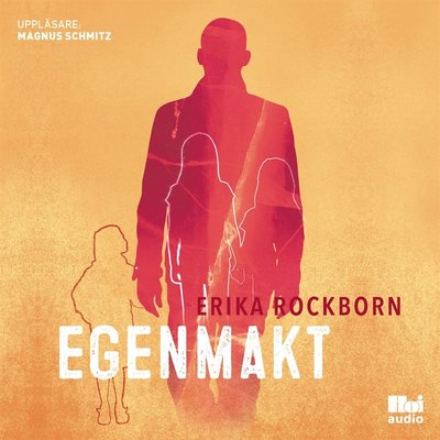 Cover for Erika Rockborn · Egenmakt (Audiobook (MP3)) (2020)