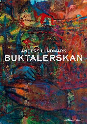 Cover for Anders Lundmark · Buktalerskan (Paperback Book) (2023)