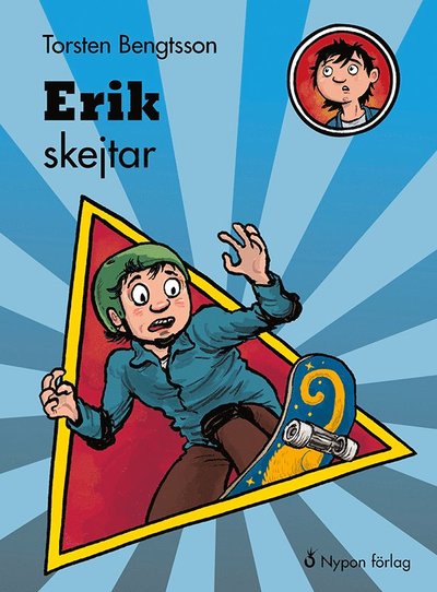 Cover for Torsten Bengtsson · Erik den vilde: Erik skejtar (Bound Book) (2020)